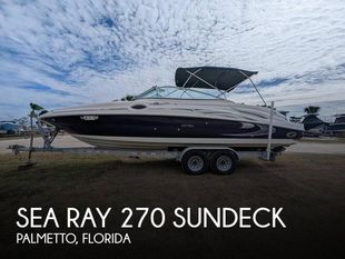 2006 Sea Ray 270 Sundeck