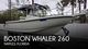 2001 Boston Whaler Outrage 260