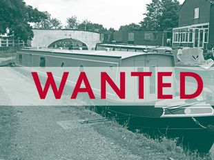 Wanted Narrowboats or Wide beam boats