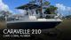 2003 Caravelle Sea Hawk 210