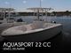 2023 Aquasport 22 CC