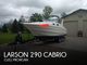2004 Larson 290 Cabrio